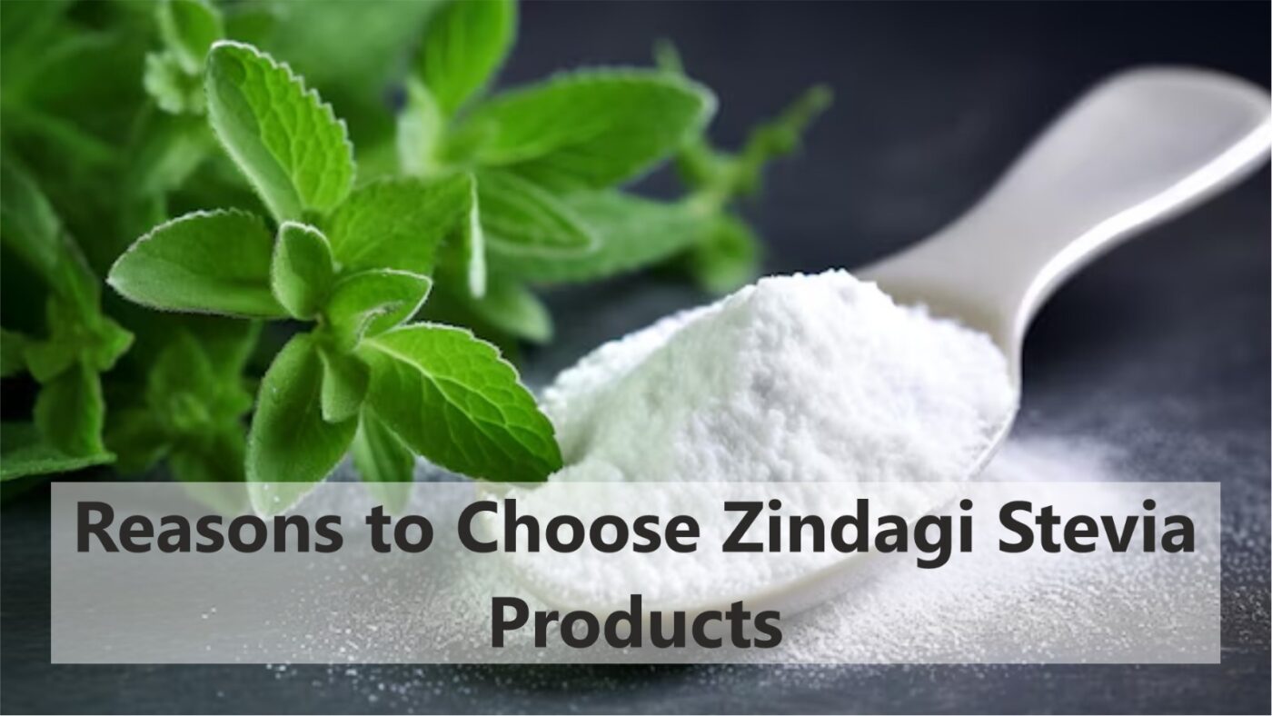 12-Reasons-to-choose-Zindagi-stevia Products